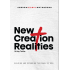 NEW CREATION REALITIES - 14 Key Truths